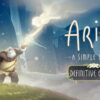 Arise: A Simple Story - Definitive Edition