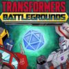 TRANSFORMERS: BATTLEGROUNDS