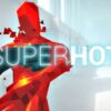 SUPERHOT