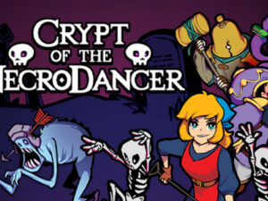 Crypt of the NecroDancer