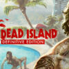 Dead Island Definitive Edition