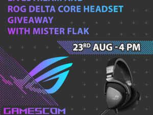 Mister Flak ROG Delta Core Headset Giveaway