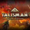 Talisman: Digital Edition
