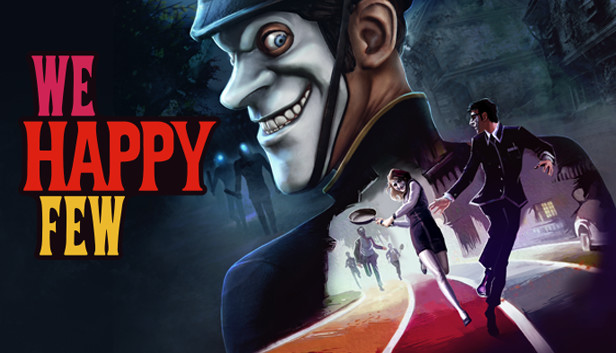 We Happy Few We Happy Few
