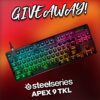 Evetech SteelSeries Apex 9 TKL Giveaway