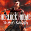 Sherlock Holmes: The Devil's Daughter