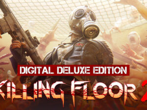 Killing Floor 2 Digital Deluxe Edition