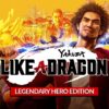 Yakuza: Like a Dragon Legendary Hero Edition