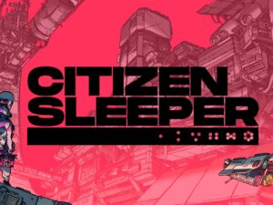 Citizen Sleeper