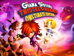 Giana Sisters: Twisted Dreams - Owltimate Edition