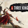 Total War: THREE KINGDOMS