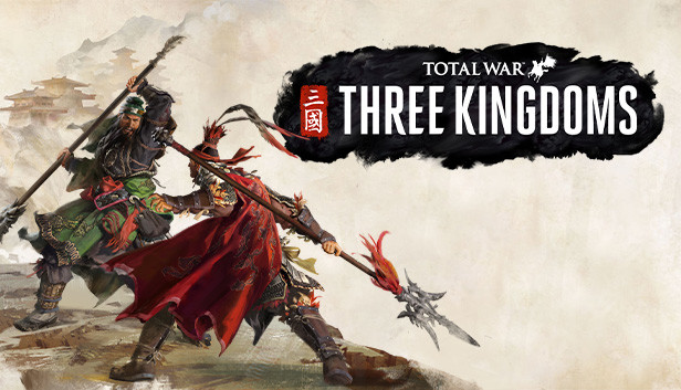 Total War THREE KINGDOMS Total War: THREE KINGDOMS