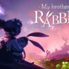 My Brother Rabbit