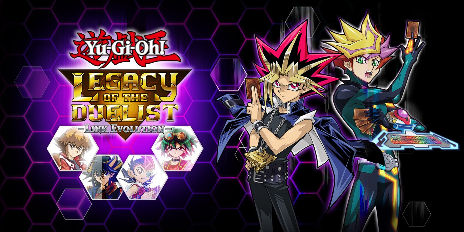 Yu-Gi-Oh! Legacy of the Duelist : Link Evolution Yu-Gi-Oh! Legacy of the Duelist : Link Evolution