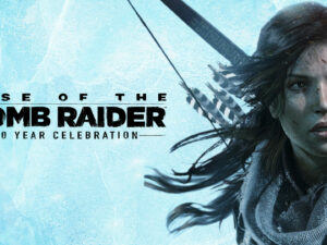 Rise of the Tomb Raider: 20 Year Celebration
