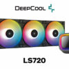 DeepCool LS720 Premium Liquid CPU Cooler