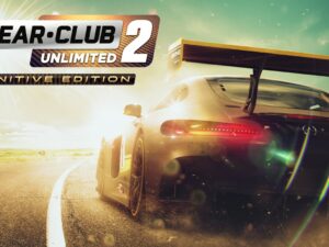 Gear.Club Unlimited 2 - Definitive Edition