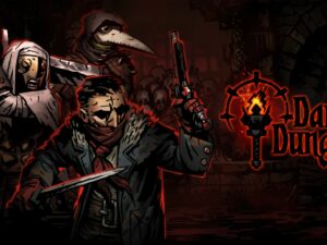 Darkest Dungeon